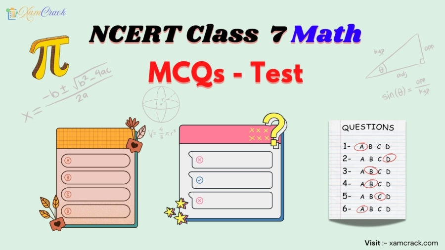 NCERT Class 7 Math MCQs - Test