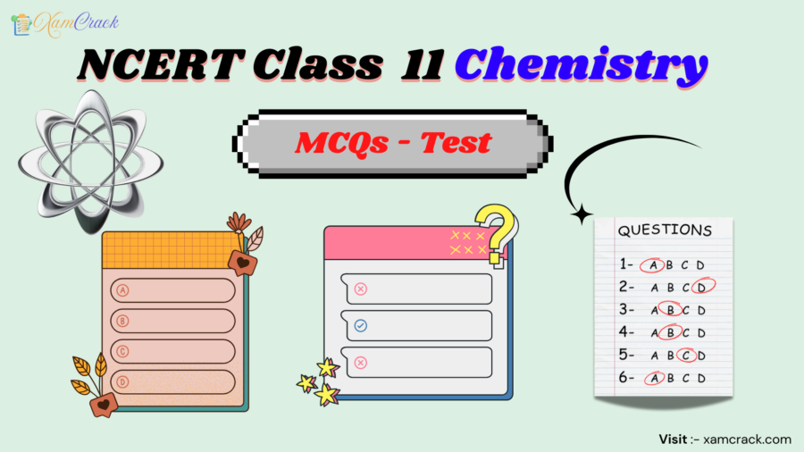 NCERT Class 11 Chemistry MCQs